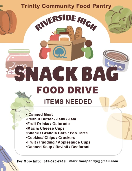 Flyer for the Riverside High Snack Bag Food Drive for Trinity Community Food Pantry, listing items needed such as canned meat, peanut butter, and granola bars